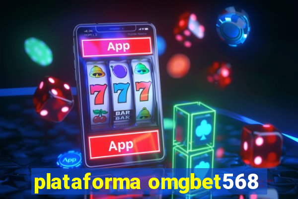 plataforma omgbet568